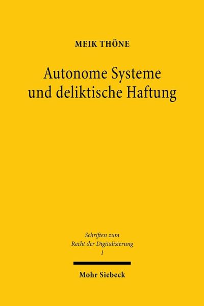 Autonome Systeme Und Deliktische Haftung