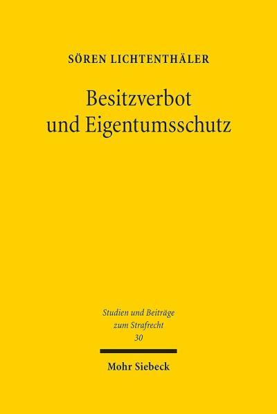 Besitzverbot Und Eigentumsschutz