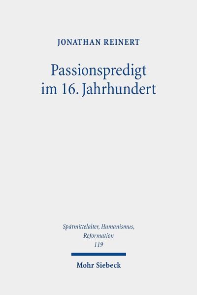 Passionspredigt Im 16. Jahrhundert