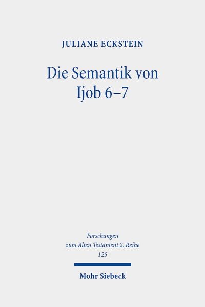 Die Semantik Von Ijob 6-7