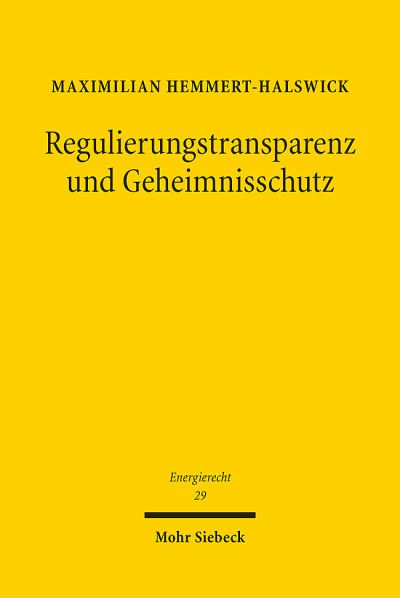 Regulierungstransparenz Und Geheimnisschutz
