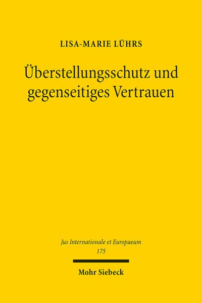 Uberstellungsschutz Und Gegenseitiges Vertrauen