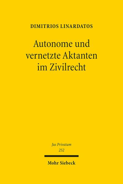 Autonome Und Vernetzte Aktanten Im Zivilrecht