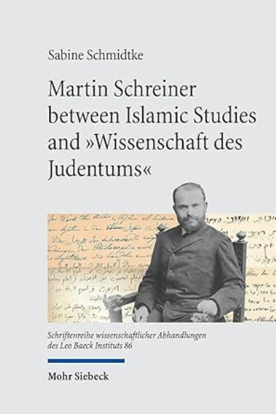 Martin Schreiner Between Islamic Studies and 