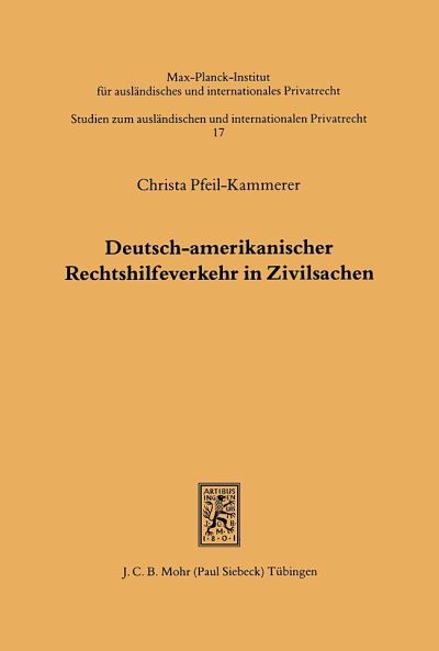 Deutsch-Amerikanischer Rechtshilfeverkehr in Zivilsachen