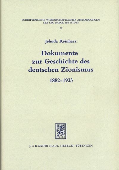 Dokumente Zur Geschichte Des Deutschen Zionismus