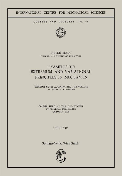 Examples to Extremum and Variational Principles in Mechanics