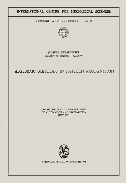 Algebraic Methods in Pattern Recognition
