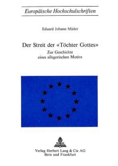Der Streit Der «Tochter Gottes>>