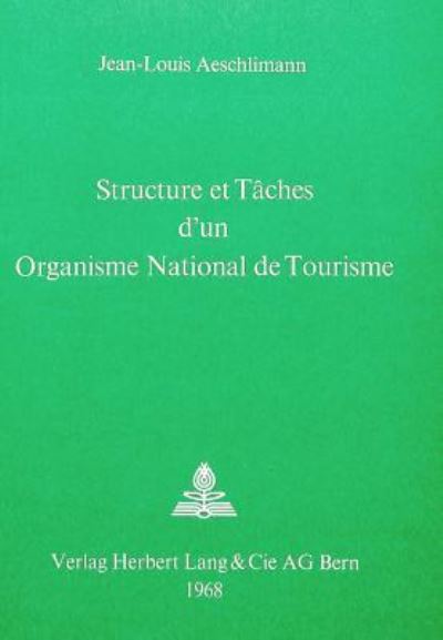 Structure Et Taches D'un Organisme National De Tourisme