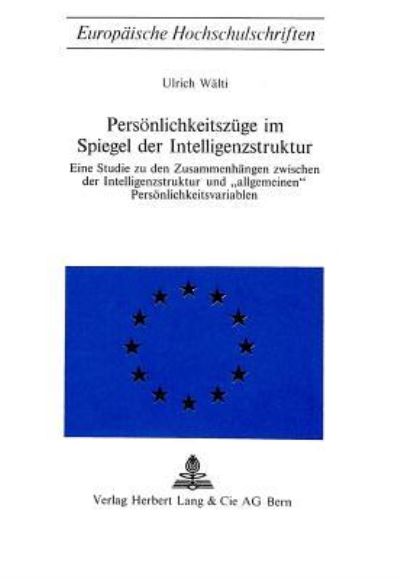 Personlichkeitszuge Im Spiegel Der Intelligenzstruktur