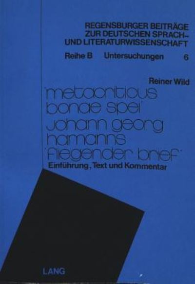 «Metacriticus Bonae Spei>> - Johann Georg Hamanns «Fliegender Brief>>