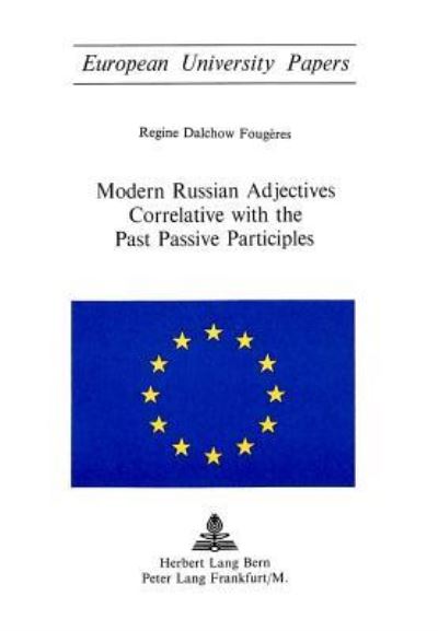 Modern Russian Adjectives Correlative With the Past Passive Participles