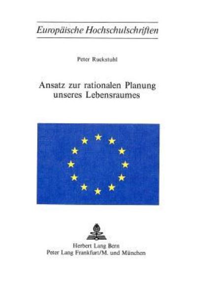Ansatz Zur Rationalen Planung Unseres Lebensraumes