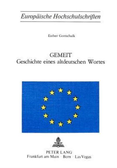 Gemeit Geschichte Eines Altdeutschen Wortes