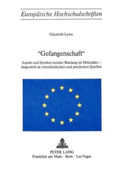 «Gefangenschaft>>