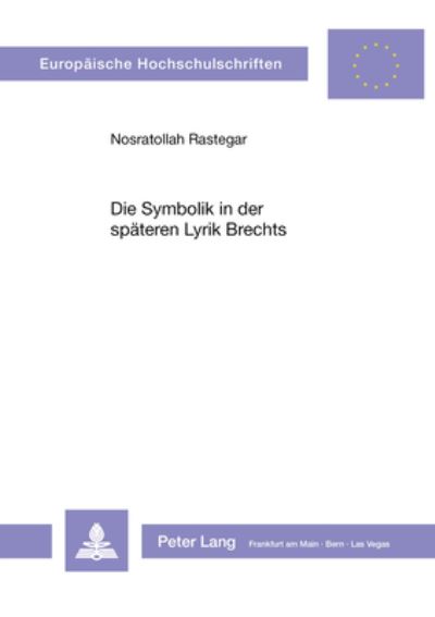 Die Symbolik in Der Spaeteren Lyrik Brechts