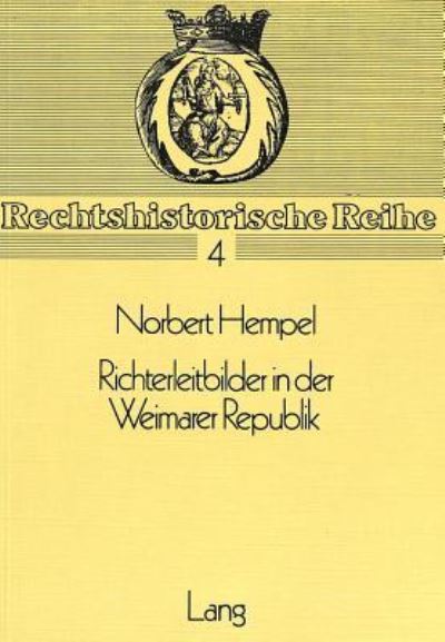 Richterleitbilder in Der Weimarer Republik