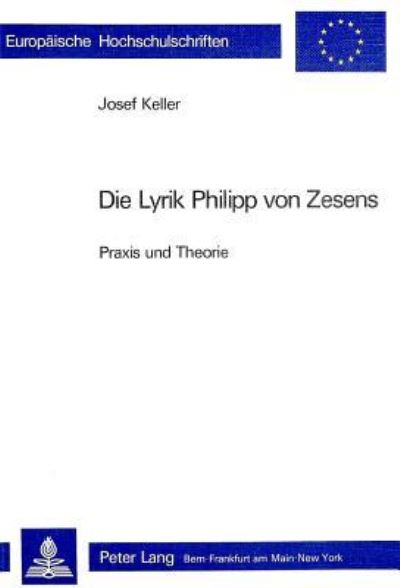 Die Lyrik Philipp Von Zesens
