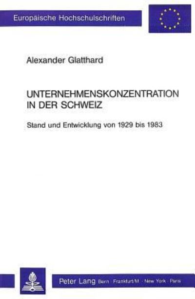 Unternehmenskonzentration in Der Schweiz