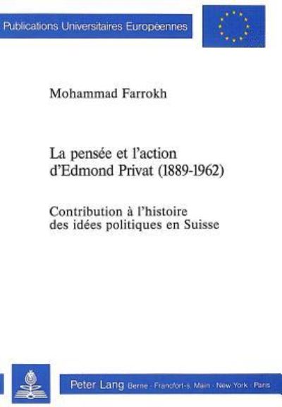 La Pensee Et L'action d'Edmond Privat (1889-1962)