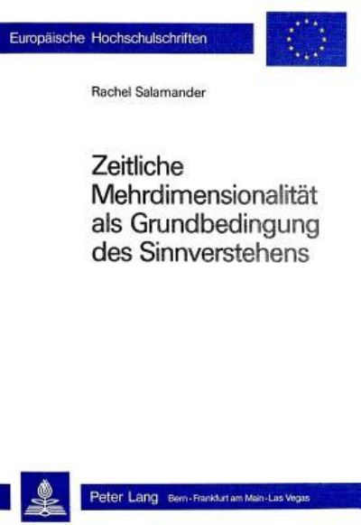 Zeitliche Mehrdimensionalitat Als Grundbedingung Des Sinnverstehens