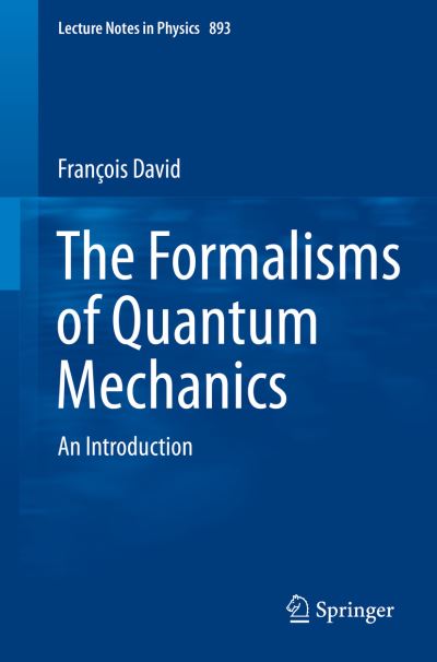 The Formalism of Quantum Mechanics