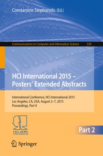 HCI International 2015 -- Posters' Extended Abstracts