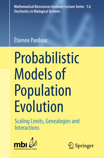 Probabilistic Models of Population Evolution Stochastics in Biological Systems