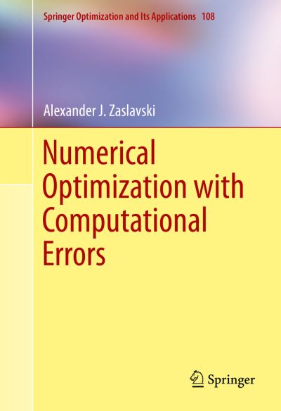 Numerical Optimization With Computational Errors
