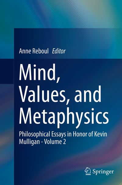 Mind, Values, and Metaphysics Volume 2