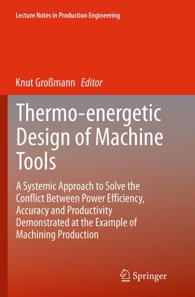 Thermo-Energetic Design of Machine Tools