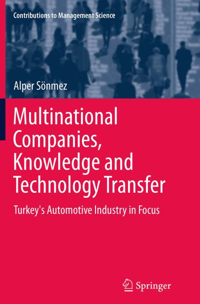 Multinational Companies, Knowledge, and Technology Transfer
