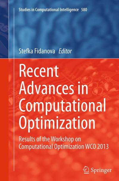 Recent Advances in Computational Optimization