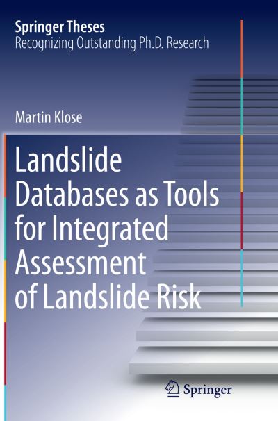 Landslide Databases as Tools for Integrated Assessment of Landslide Risk
