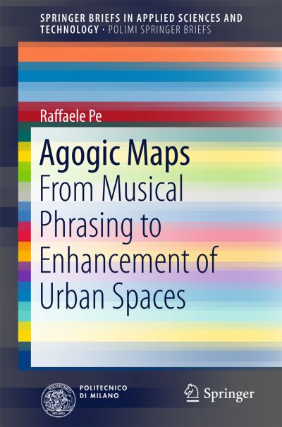 Agogic Maps PoliMI SpringerBriefs