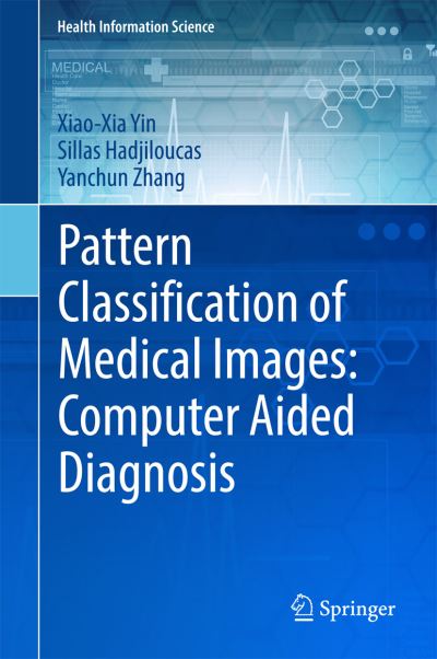 Pattern Classification of Medical Images