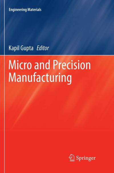 Micro and Precision Manufacturing