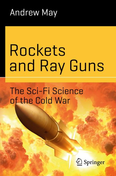 Rockets and Ray Guns