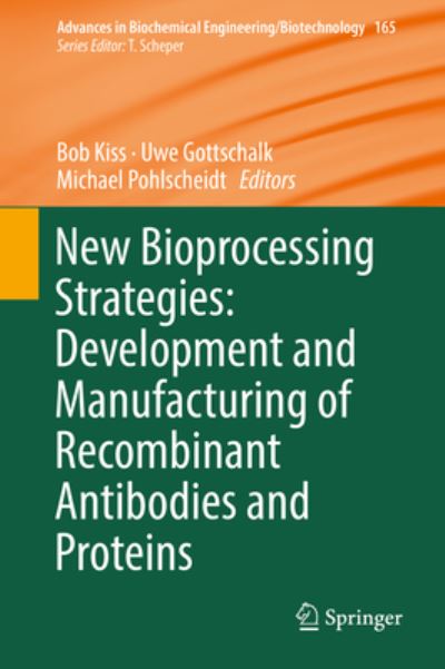 New Bioprocessing Strategies