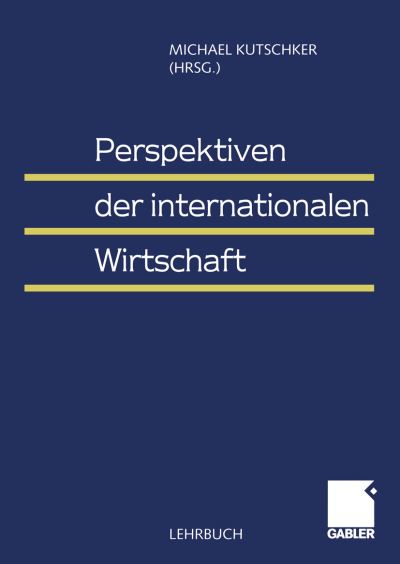 Perspektiven Der Internationalen Wirtschaft