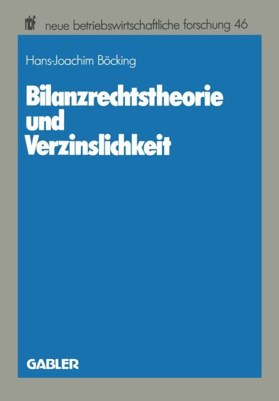 Bilanzrechtstheorie Und Verzinslichkeit
