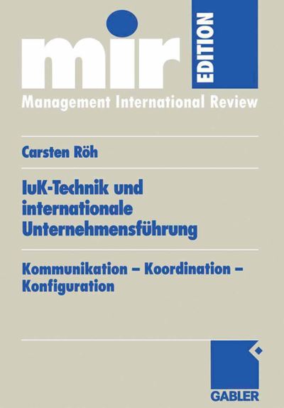 IuK-Technik Und Internationale Unternehmensführung