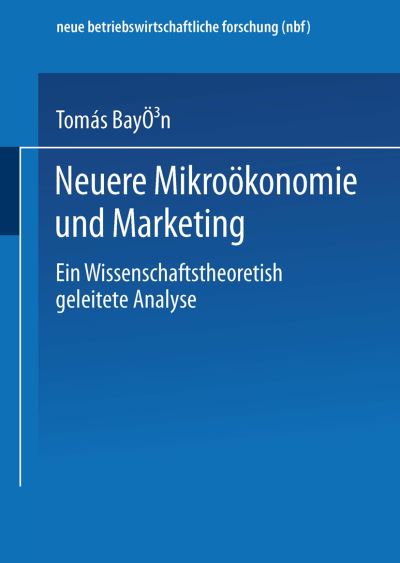 Neuere Mikroökonomie Und Marketing