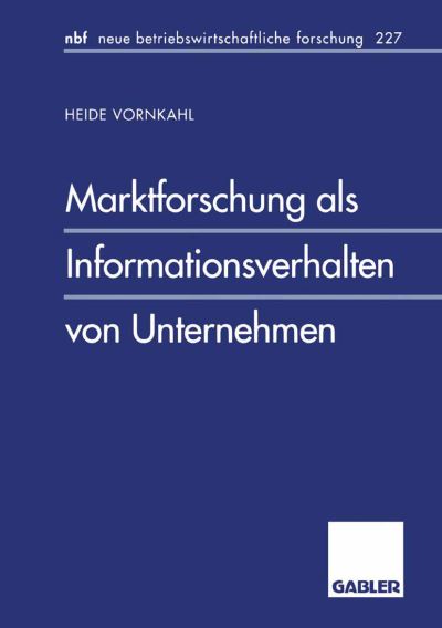 Marktforschung Als Informationsverhalten Von Unternehmen