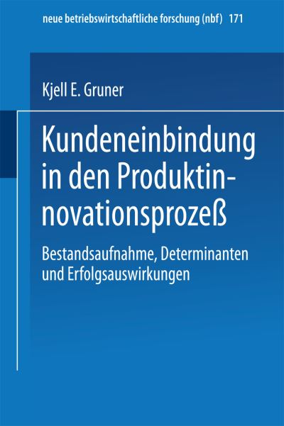 Kundeneinbindung in Den Produktinnovationsproze