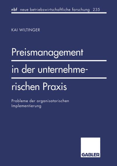 Preismanagement in Der Unternehmerischen Praxis