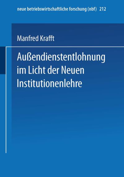 Auendienstentlohnung Im Licht Der Neuen Institutionenlehre