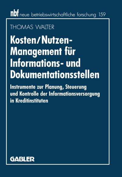 Kosten/Nutzen-Management Für Informations- Und Dokumentationsstellen