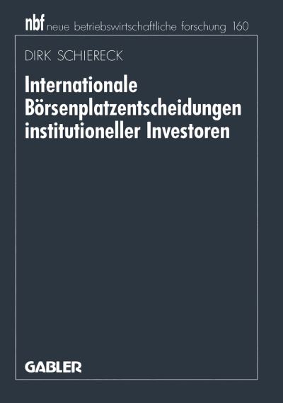 Internationale Börsenplatzentscheidungen Institutioneller Investoren